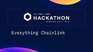 Chainlink Hackathon: Everything Chainlink