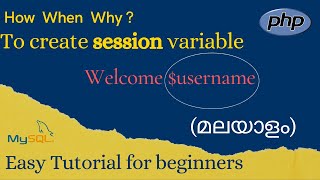SESSION VARIABLE in php | Easy Tutorial for Beginners | MALAYALAM | #php #mysql