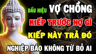 Phật Dạy: Vợ Chồng Kiếp Trước Nợ Gì – Kiếp Này Trả Đó, Nghiệp Sẽ Không Bỏ Qua Ai | Hoa Của Đạo
