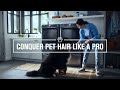 conquer pet hair like a pro with the pet pro system