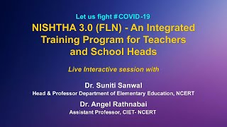 Webinar on - NISHTHA 3.0 (FLN) - An Integrated Training Program For Teachers and Heads.