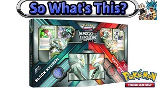 What's This? Battle Arena Decks: Black Kyurem vs. White Kyurem