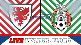 🔴LIVE Wales 1-0 Mexico Match Watch Along