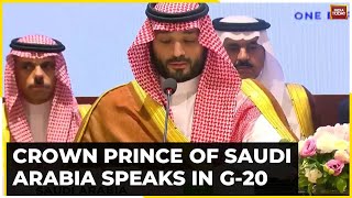 Crown Prince Of Saudi Arabia Muhammed Bin Salman Speaks On Economic Corridor Project In G-20 Summit