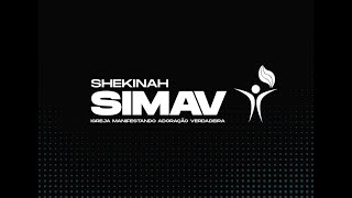 SHEKINAH SIMAV | CULTO DE QUINTA | 30.01.2025