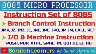 Branch control instruction|I/O and machine control instruction|JMP|JZ JNZ|JC JNC|CALL RET