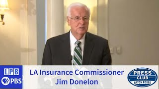 Jim Donelon | Louisiana Insurance Commissioner | Press Club | 08/01/2022