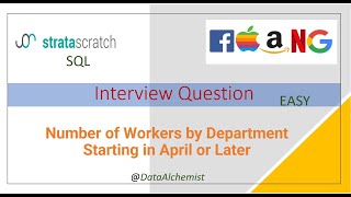 Number of Workers By Department | Easy | Stratascratch | SQL | Solution | Interview Problem