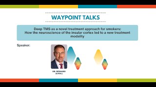 Waypoint Talks - Deep TMS as a novel treatment approach for smokers