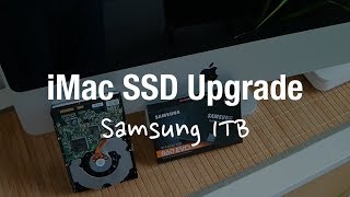 iMac SSD Upgrade with 1TB Samsung 860 EVO