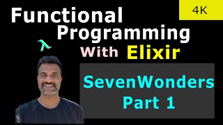 31 - Elixir Structs - Seven Wonders - Part 1 | Full Course - Complete Beginner Tutorial