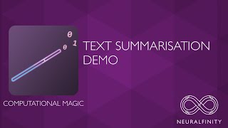 Computational Magic - Text Summarisation Demo