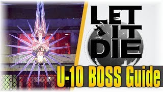 HOW!!! | Let It Die #161 | [U-10 BOSS Guide] [FLOOR 32]