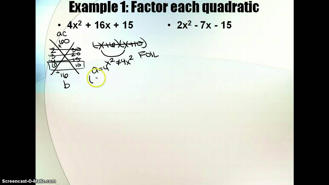 Factoring Ax^2 + Bx + C Bottoms-up Method - YouTube