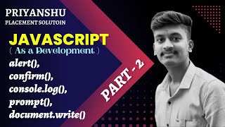 Javascript Tutorial | Javascript printing methods | Alert confirm log prompt write functions | #js2