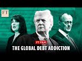Why governments are 'addicted' to debt | FT Film