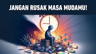 5 Hal Krusial Yang Merusak Masa Muda