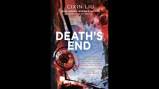 Summary - The three body problem - Death's End - Spoilers