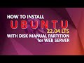 How to Install Ubuntu 22.04 Jammy Jellyfish with Manual Partitions | Ubuntu Manual Partitions