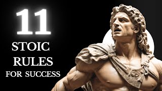 TRANSFORM Your Life With STOICISM | 11 Rules for SUCCESS  an Supreme Happiness | Marcus Aurelius