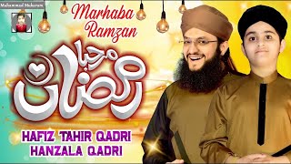 New Ramzan Special Kalam | Hafiz Tahir Qadri | Marhaba Ramzan Meharban