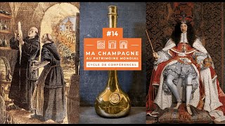 CONFÉRENCE #14 - Mais qui donc a inventé le Champagne ?