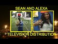 Sean And Alexa Television Distribution (2018)