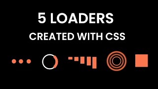 No JS Needed: 5 Stunning Pure CSS Loaders