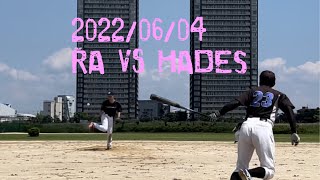 2022/06/04 ランナウェイズA vs HADES