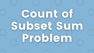 [Java] Count of Subset Sum [Dynamic Programming]