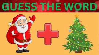 Guess the WORD by Emojis - Christmas Edition  | Emoji Quiz