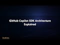 GitHub Copilot SDK Architecture Explained
