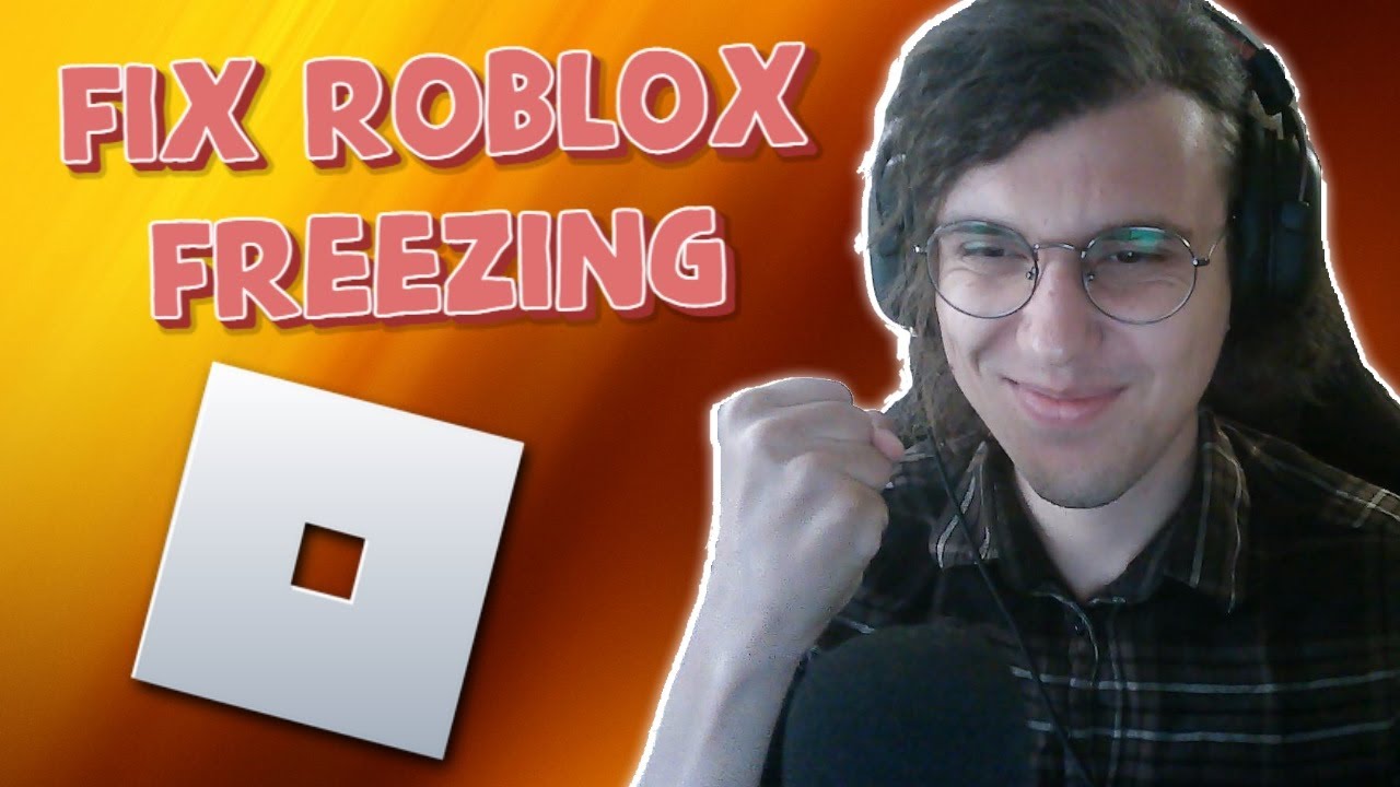 How To Fix Roblox Freezing - YouTube