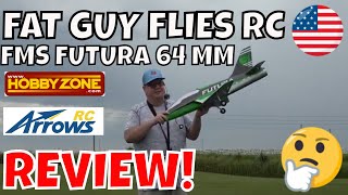 FMS FUTURA 64MM MY REVIEW OF THIS GREAT VALUED JET by Fat Guy Flies RC