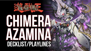 Chimera Azamina - No Fiendsmith?  Deck-list \u0026 Playlines!