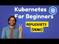 7. Kubernetes Tutorial For Beginners | ReplicaSets - demo