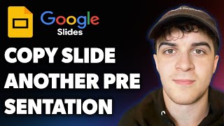 How to Copy a Slide in Google Slides to Another Presentation (Full 2025 Guide)