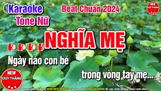 Nghĩa Mẹ Karaoke Tone Nữ hay nhất 2024 - New Duy Thắng