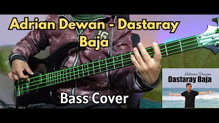 Adrian Dewan - Dastaray Baja Bass Cover | Christian Bass Nepal