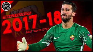 The Brilliance of Alisson Becker in A.S. Roma 2017-18