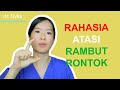 Rahasia merawat rambut rontok parah | dr. Dyka (part 2)