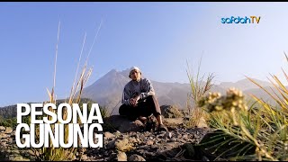 Seuntai Nasihat: Pesona Gunung - Ustadz Badru Salam, Lc