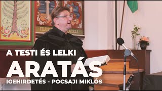 A testi és lelki aratás | Igehirdetés - Pocsaji Miklós