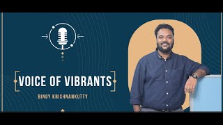 Voice Of Vibrants - Binoy Krishnankutty