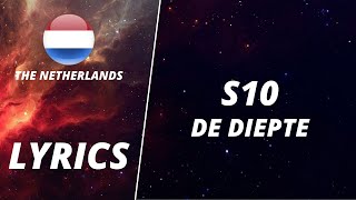 LYRICS / SONGTEKST | S10 - DE DIEPTE | EUROVISION 2022 THE NETHERLANDS