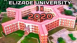 ELIZADE UNIVERSITY/ ONDO STATE ||Most BEAUTIFUL PLACES  in NIGERIA