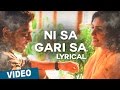 Ni Sa Gari Sa Song with Lyrics | Darling 2 | Kalaiyarasan | Radhan | Sathish Chandrasekaran