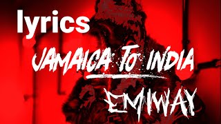 jamaica to india lyrics | jamaica to india emiway bantai lyrics,jamaica to india chris gayle lyrics
