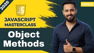 JavaScript Tutorial in Hindi #30 Object Methods in JavaScript | this Keyword & Method Calling