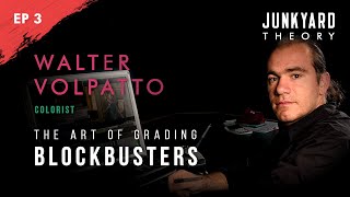 S01E03 - WALTER VOLPATTO | The Art of Grading Blockbusters